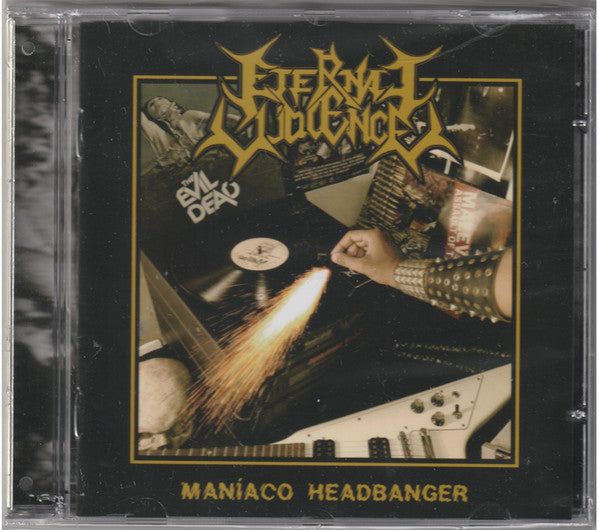 Eternal Violence - Maníaco Headbanger - CD