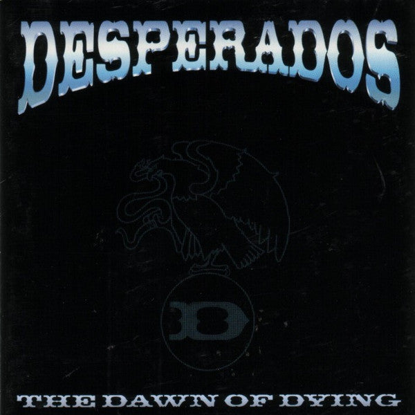 Dezperadoz - The Dawn Of Dying - CD