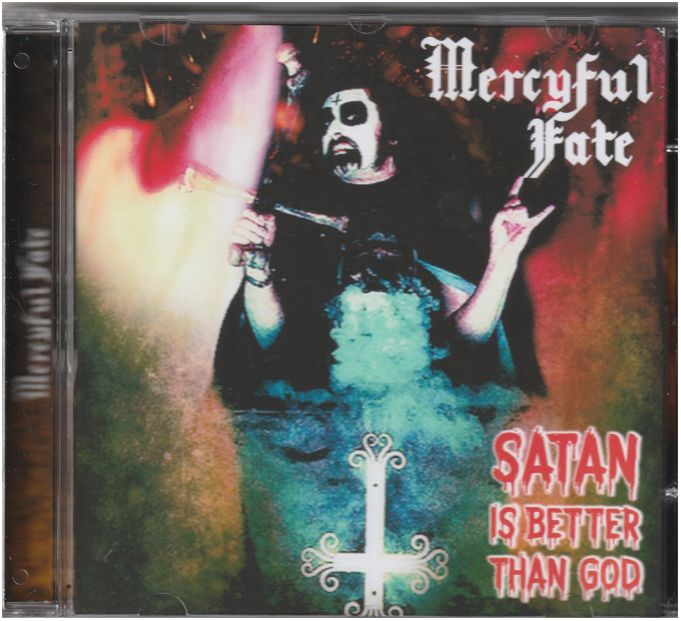 Mercyful Fate - Satan Is Better Than God CD