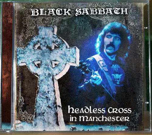 Black Sabbath - Headless Cross In Manchester CD