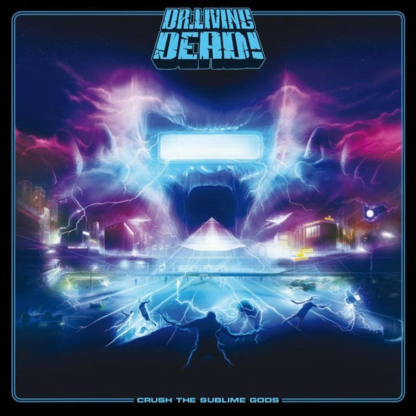 Dr. Living Dead! - Crush The Sublime Gods - CD
