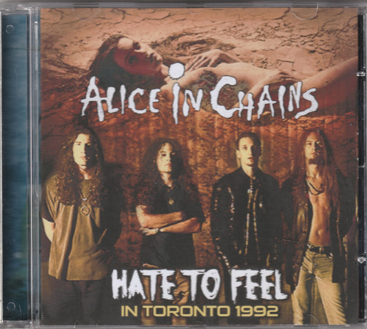 Alice In Chains - Hate To Feel In Toronto 1992 CD