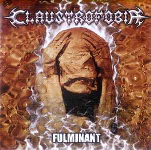 Claustrofobia - Fulminant CD