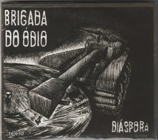 Brigada Do Odio - Diaspora CD