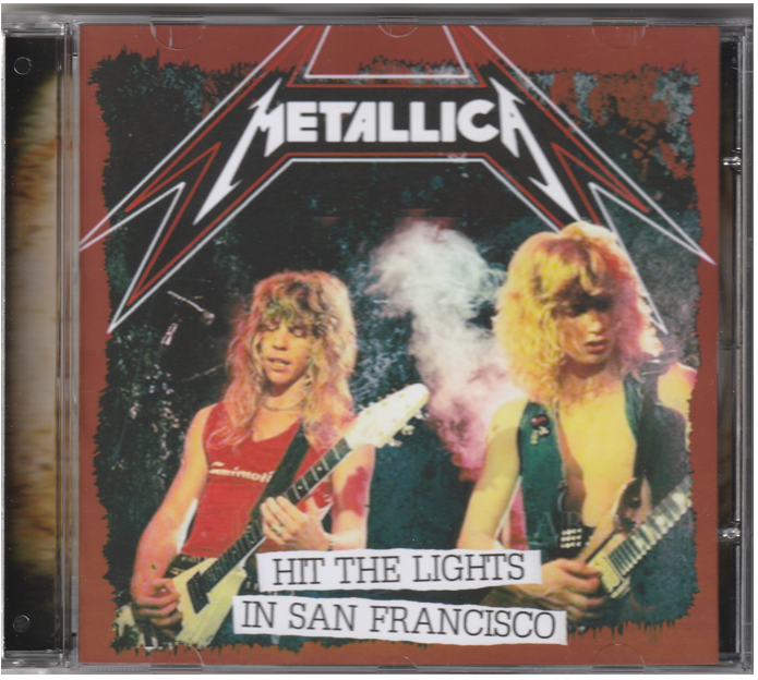 Metallica - Hit The Lights In San Francisco CD