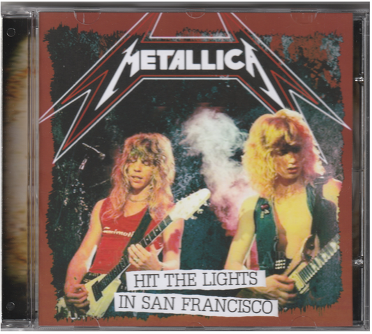 Metallica - Hit The Lights In San Francisco CD