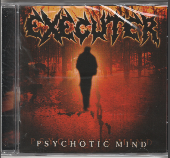 Executer - Psychotic Mind CD