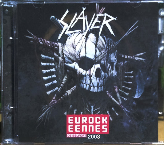 Slayer - Eurockeennes De Belfort 2003 CD