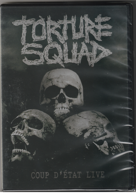 Torture Squad - Coup D'État Live DVD